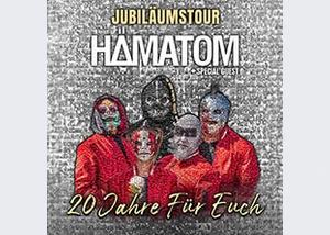 Hämatom - 20 Jahre für euch - Jubiläumstour 2025