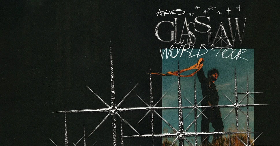 Aries - GLASS JAW WORLD TOUR