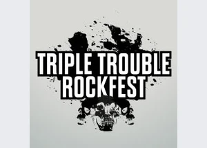 Triple Trouble Rockfest - mit Peter Pan Speedrock, Hardbone, Nitrogods