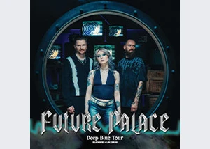 Future Palace - Deep Blue Tour 2026