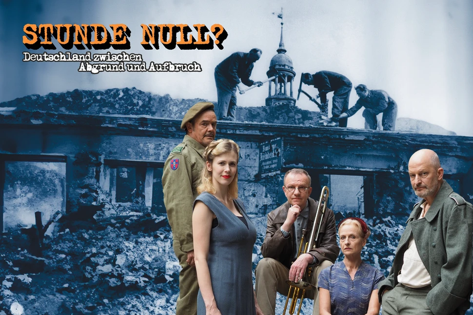 Stunde Null? Deutschland zwischen Angrund und Aufbruch