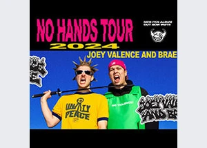 Joey Valence & Brae - The No Hands Tour