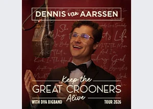 Dennis van Aarssen - Keep The Great Crooners Alive