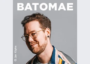 Batomae - Auf der Suche nach Liebe