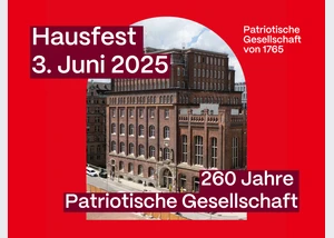 Hausfest Patriotische Gesellschaft