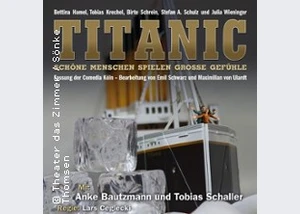Titanic - schöne Menschen spielen große Gefühle
