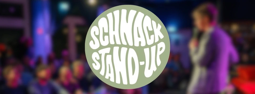 SCHNACK Stand-Up Comedy im Haus73