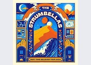 The Strumbellas - Part Time Believer Tour