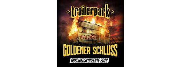 Trailerpark Hamburg Goldener Schluss Abschiedskonzert Hamburg