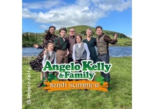 Angelo Kelly & Family - Irish Summer 2022